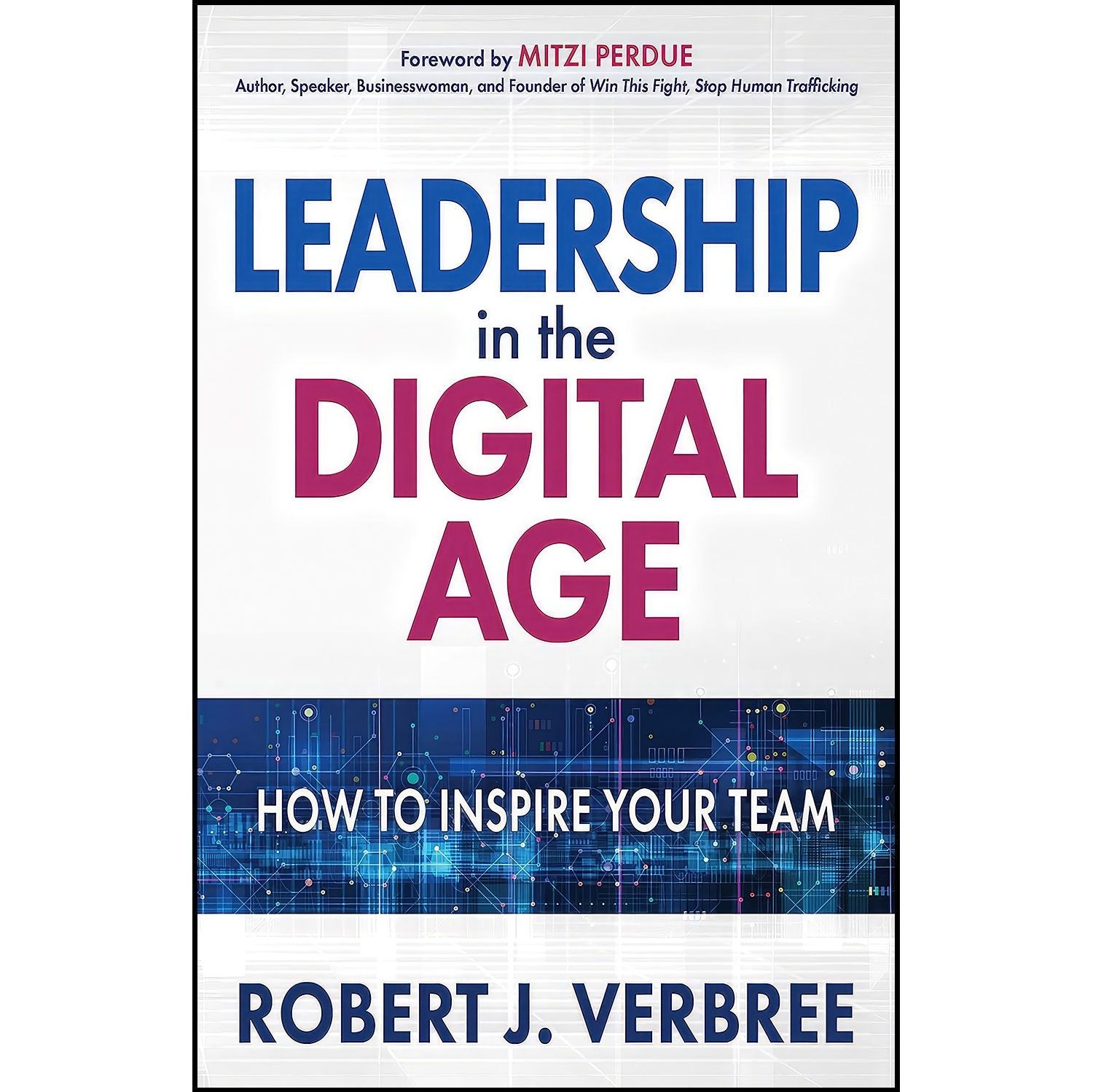 کتاب زبان اصلی Leadership in the Digital Age اثر Robert J Verbree
