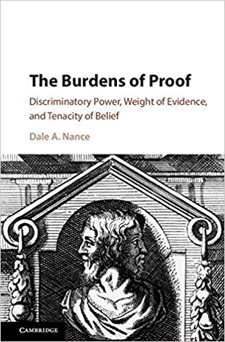 خرید و دانلود نسخه کامل کتاب The Burdens of Proof: Discriminatory Power, Weight of Evidence, and Tenacity of Belief