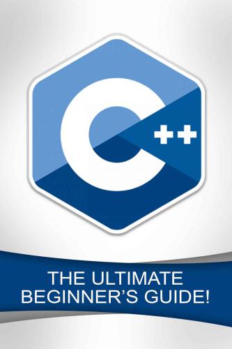خرید و دانلود نسخه کامل کتاب C  : The Ultimate Beginner’s Guide!