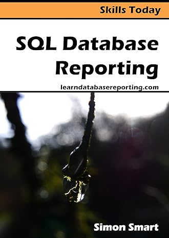 خرید و دانلود نسخه کامل کتاب SQL Database Reporting (Skills Today) - Pdf