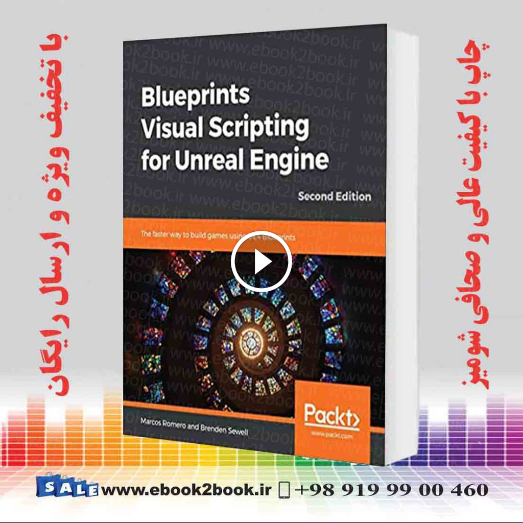 Blueprints Visual Scripting for Unreal Engine 2nd Edition