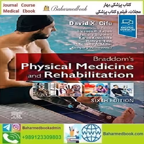 Braddom's Physical Medicine and Rehabilitation Video 2021