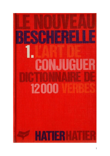 خرید و دانلود نسخه کامل کتاب Le Nouveau Bescherelle, tome 1 : L'Art de conjuguer - 12000 verbes