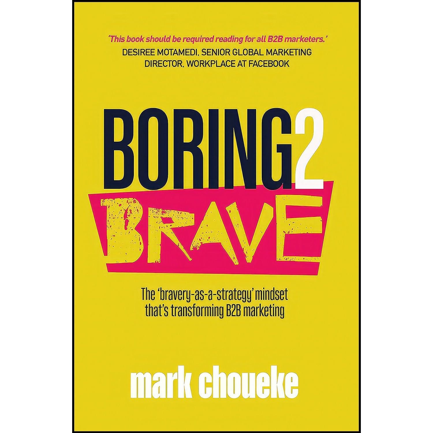 کتاب زبان اصلی BoringBrave اثر Mark Choueke