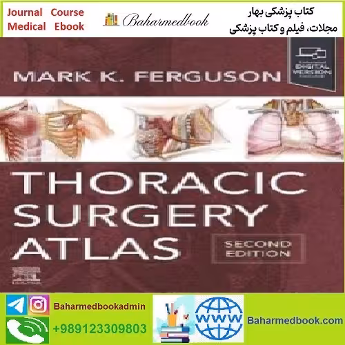 Thoracic Surgery Atlas TRUE PDF price 1€ - کتاب پزشکی بهار