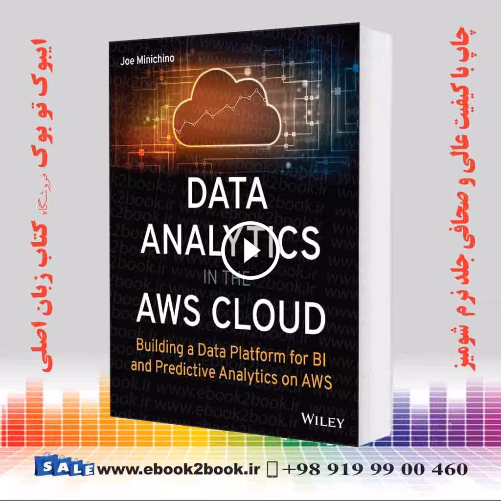 Data Analytics in the AWS Cloud: Building a Data Platform for BI and Predictive Analytics on AWS