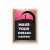 تابلو طرح make your dreams happen