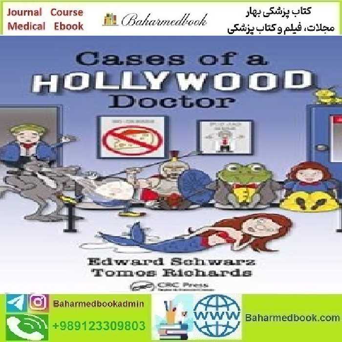 Cases of a Hollywood Doctor 2019 TRUE PDF price 1€ - کتاب پزشکی بهار