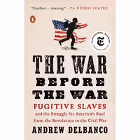 کتاب زبان اصلی The War Before the War اثر Andrew Delbanco انتشارات Penguin Books