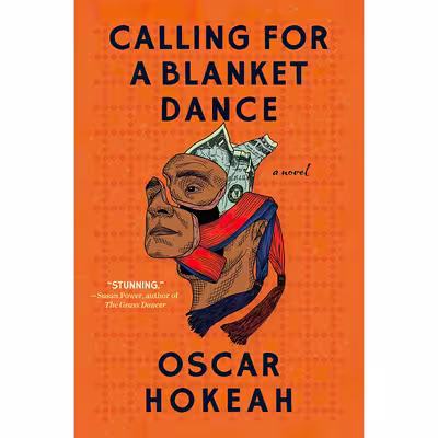 کتاب Calling for a Blanket Dance اثر Oscar Hokeah انتشارات Algonquin Books