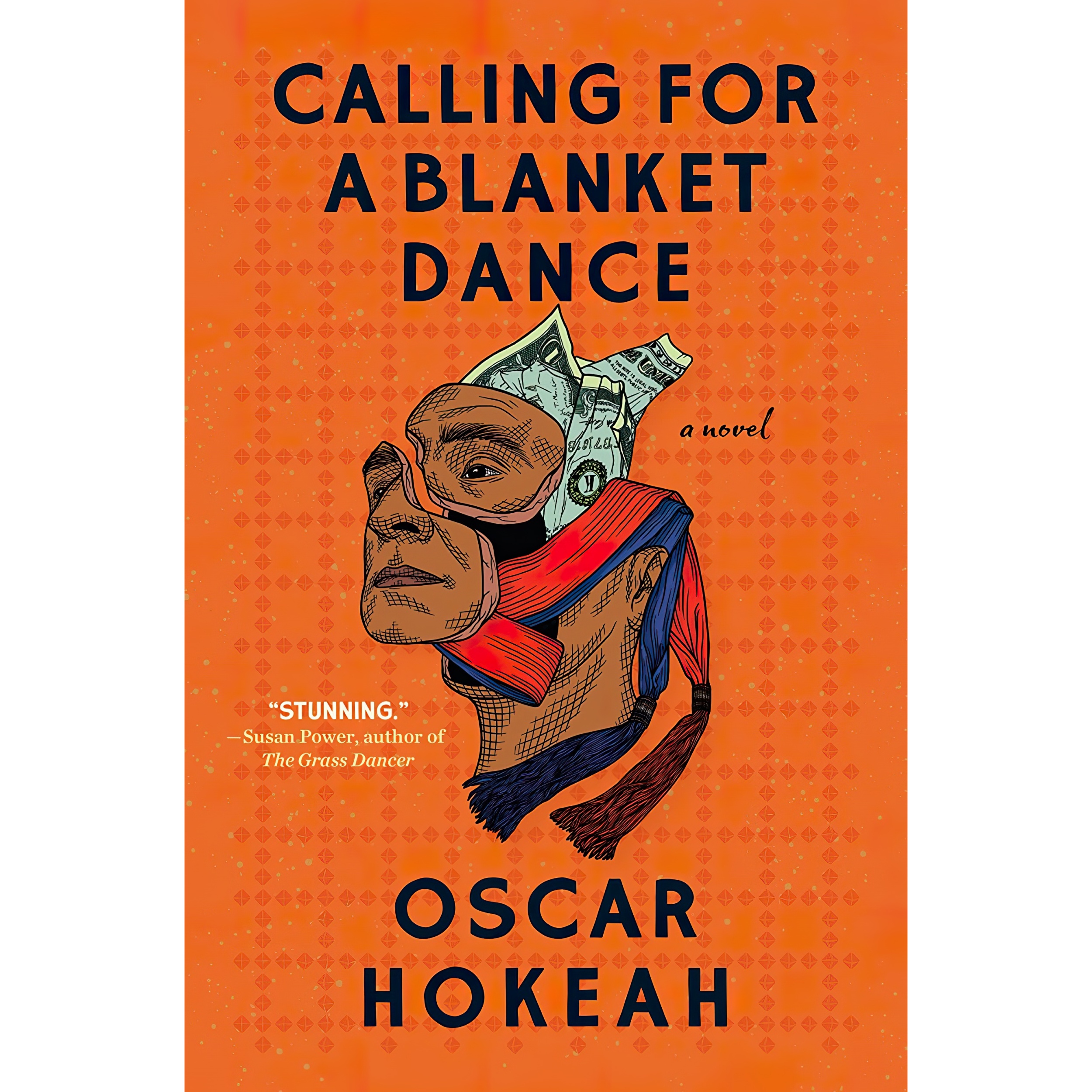 کتاب Calling for a Blanket Dance اثر Oscar Hokeah انتشارات Algonquin Books