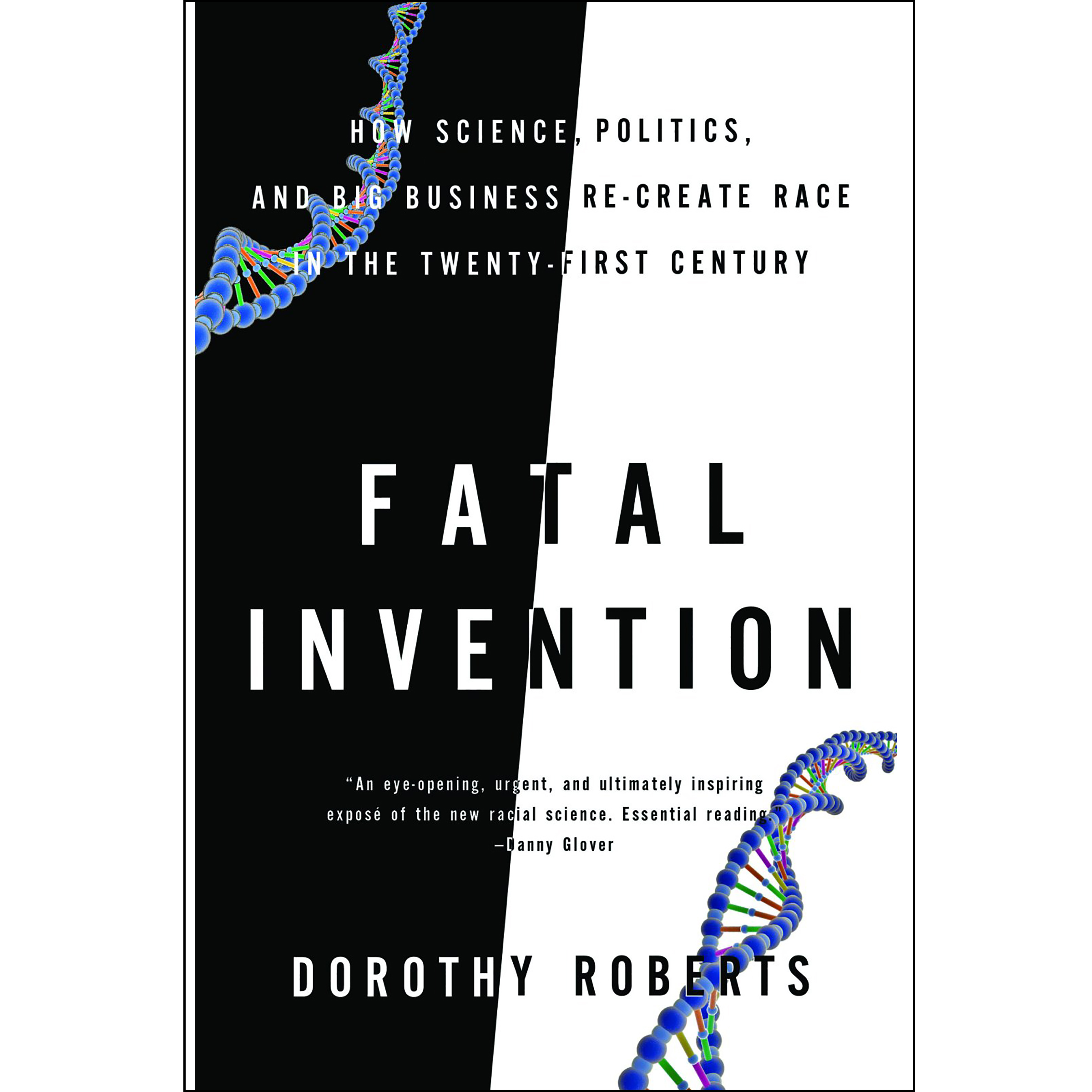 کتاب Fatal Invention اثر Dorothy Roberts انتشارات تازه ها