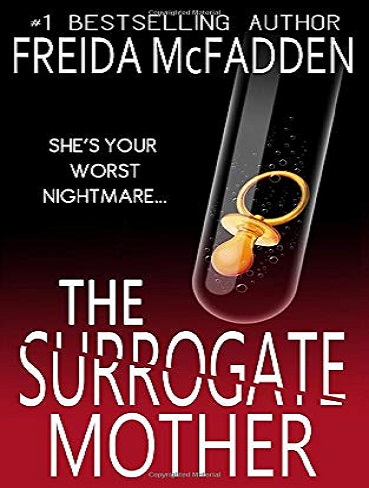 کتاب The Surrogate Mother: An addictive psychological thriller you won’t be able to put down (زبان اصلی)
