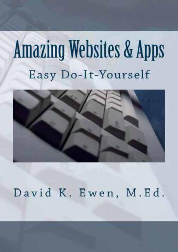 خرید و دانلود نسخه کامل کتاب Amazing Websites & Apps: Easy Do-It-Yourself