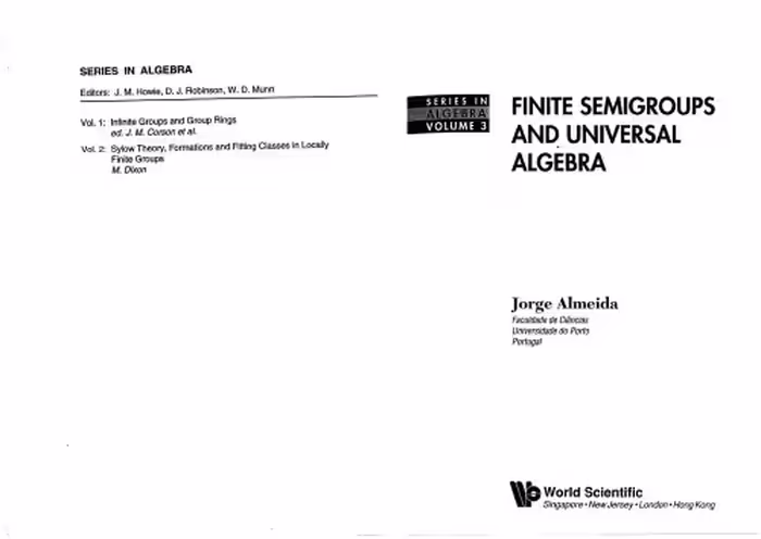 خرید و دانلود نسخه کامل کتاب Finite Semigroups and Universal Algebra (Series in Algebra, Vol 3)