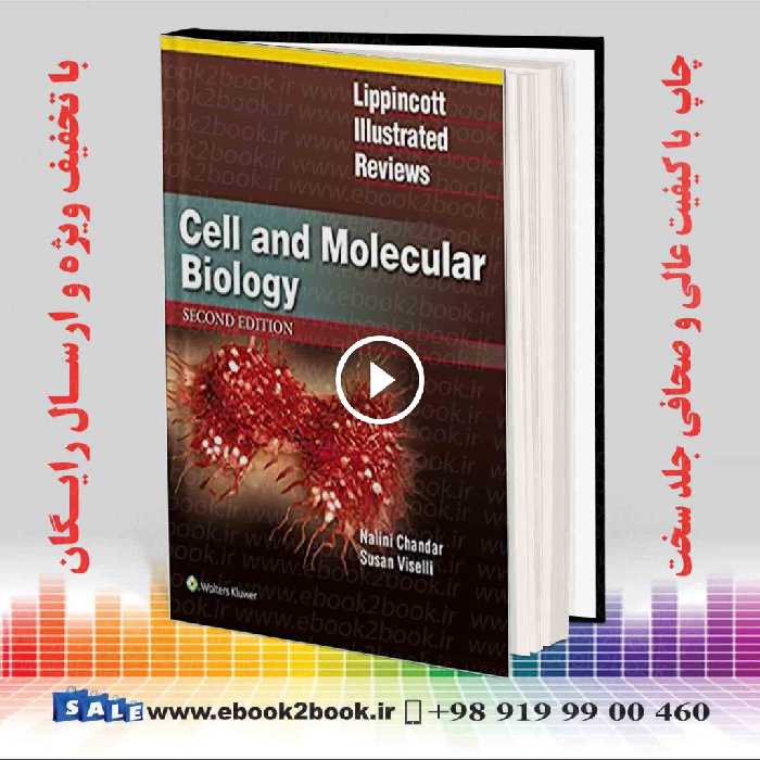 Lippincott Illustrated Reviews: Cell and Molecular Biology 2th Edition