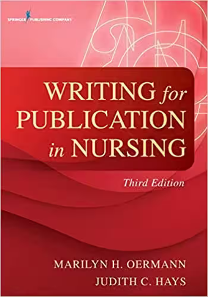 خرید و دانلود نسخه کامل کتاب Writing for Publication in Nursing (3rd Edition) - PDF