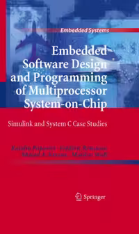 خرید و دانلود نسخه کامل کتاب Embedded Software Design and Programming of Multiprocessor System-on-Chip: Simulink and System C Case Studies