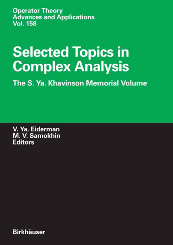 خرید و دانلود نسخه کامل کتاب Selected Topics in Complex Analysis: The S. Ya. Khavinson Memorial Volume