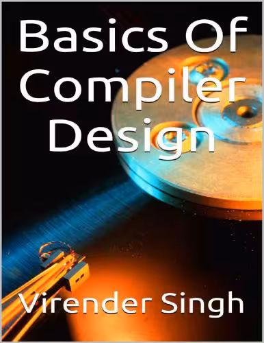 خرید و دانلود نسخه کامل کتاب Basics of Compiler Design: Anniversary edition
