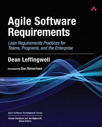 خرید و دانلود نسخه کامل کتاب Agile Software Requirements: Lean Requirements Practices for Teams, Programs, and the Enterprise