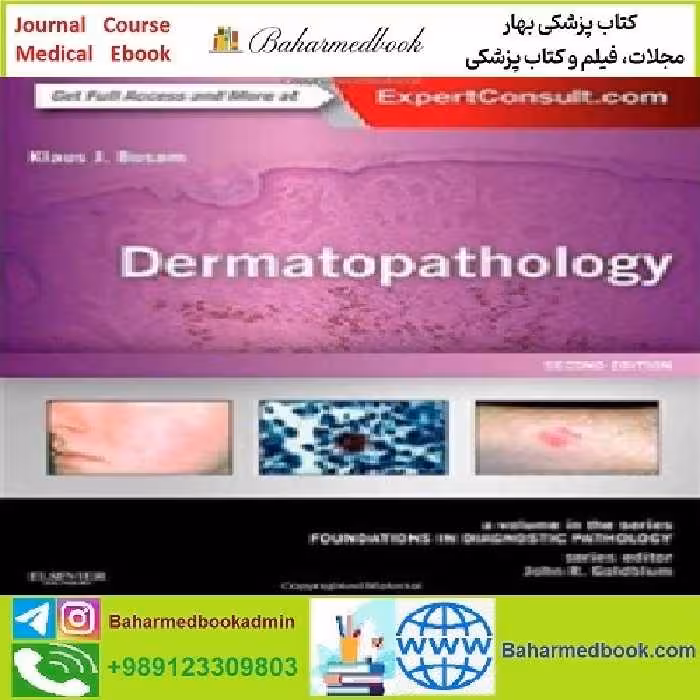 Dermatopathology Foundations in Diagnostic Pathology  TRUE PD