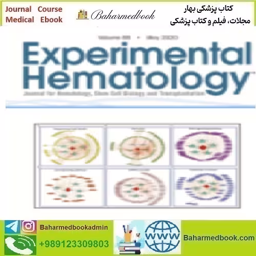 Experimental Hematology Volume 85 2020 TRUE PDF price 4€ - کتاب پزشکی بهار