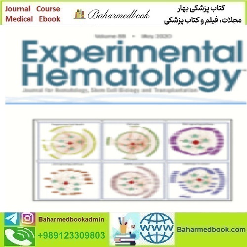 Experimental Hematology Volume 85 2020 TRUE PDF price 4€ - کتاب پزشکی بهار