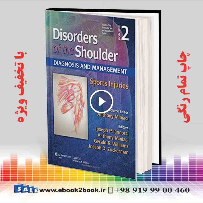 Disorders of the Shoulder: Sports Injuries -Vol2- 3e Edition