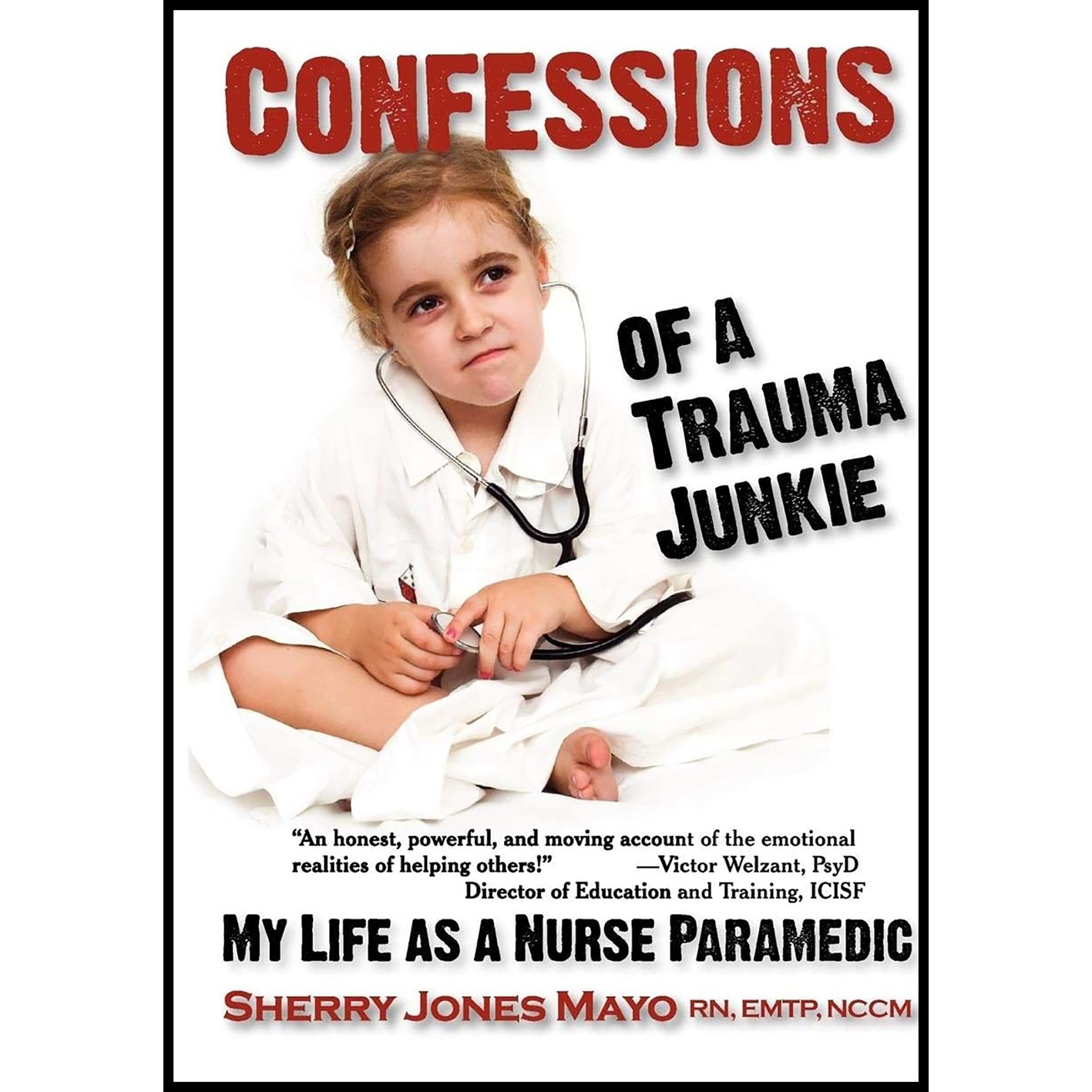 کتاب Confessions of a Trauma Junkie اثر جمعی از نویسندگان انتشارات Modern History Press