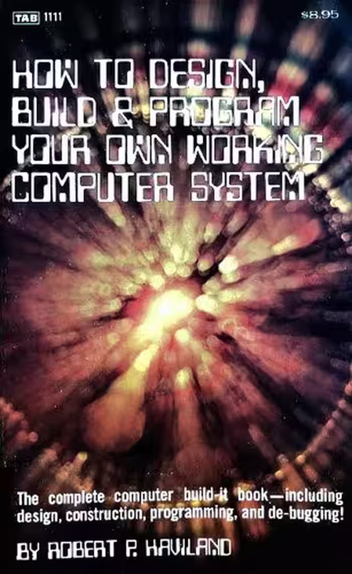 خرید و دانلود نسخه کامل کتاب How to Design, Build &amp; Program your Own Working Computer System