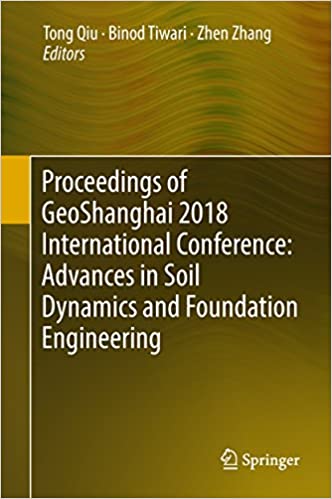 󾕇 دانلود کتاب Proceedings of GeoShanghai 2018 International Conference - Advances in Soil Dynamics and Foundation Engineering, 2018 - دانلود کتاب های دانشگاهی