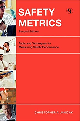 خرید و دانلود نسخه کامل کتاب Safety Metrics: Tools and Techniques for Measuring Safety Performance (2nd Edition) - PDF