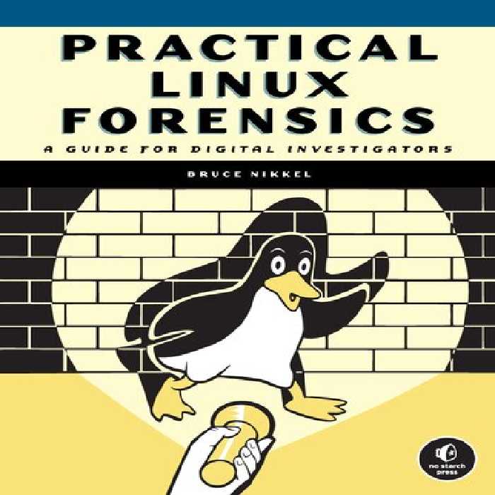 خرید و دانلود نسخه کامل کتاب Practical Linux Forensics: A Guide for Digital Investigators
