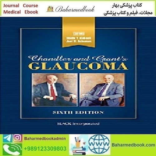 Chandler and Grant's Glaucoma 2021 TRUE PDF price 1€ - کتاب پزشکی بهار