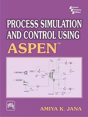 خرید و دانلود نسخه کامل کتاب Process Simulation and Control Using Aspen - Pdf