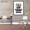 تابلو فنچ آرت طرح You Can Do کد QT102 F-BW