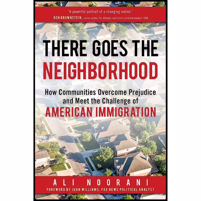 کتاب There Goes the Neighborhood اثر Ali Noorani and Juan Williams انتشارات Prometheus