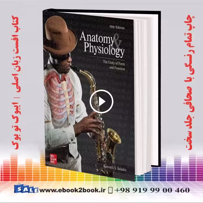 Anatomy & Physiology: The Unity of Form and Function 10th Edition