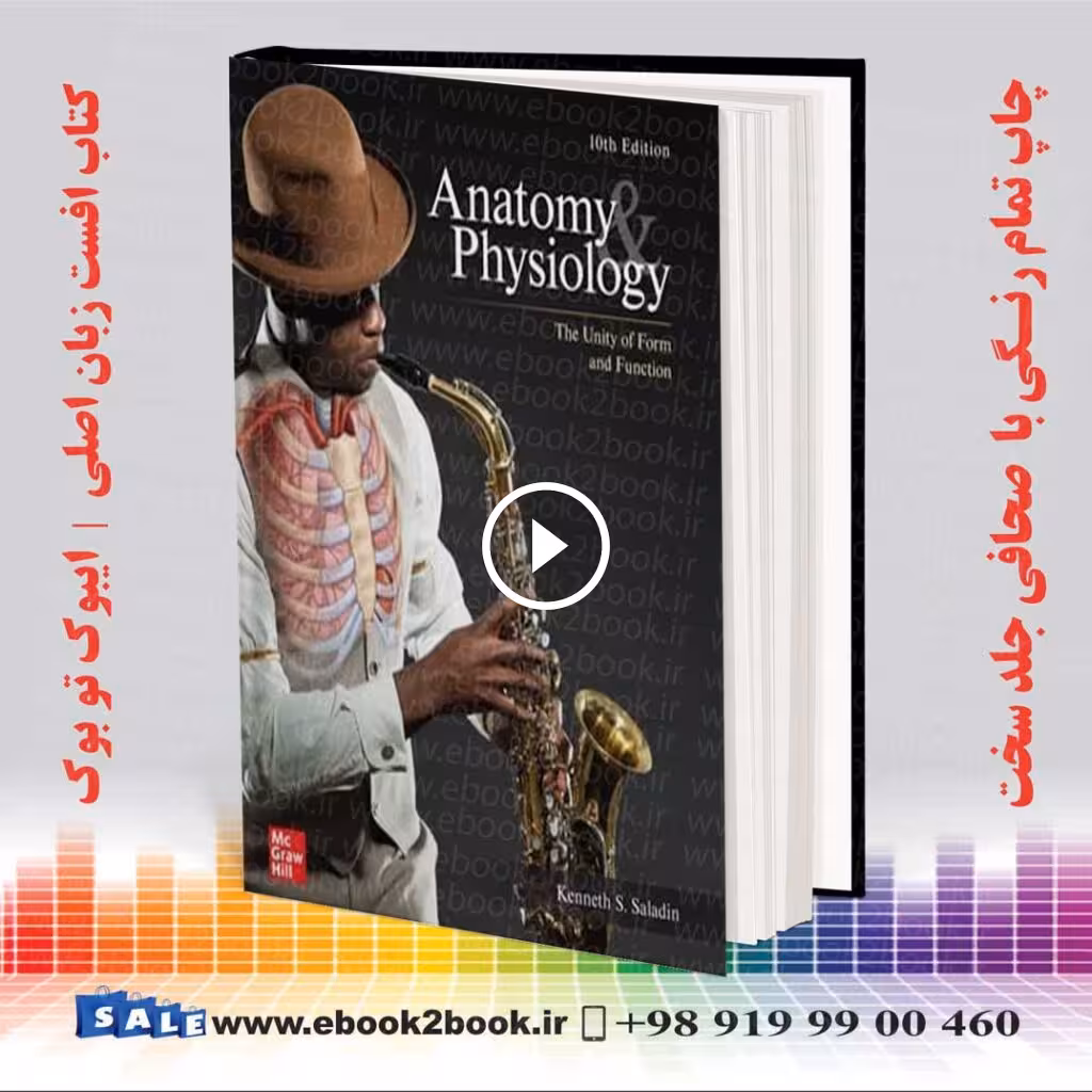 Anatomy & Physiology: The Unity of Form and Function 10th Edition