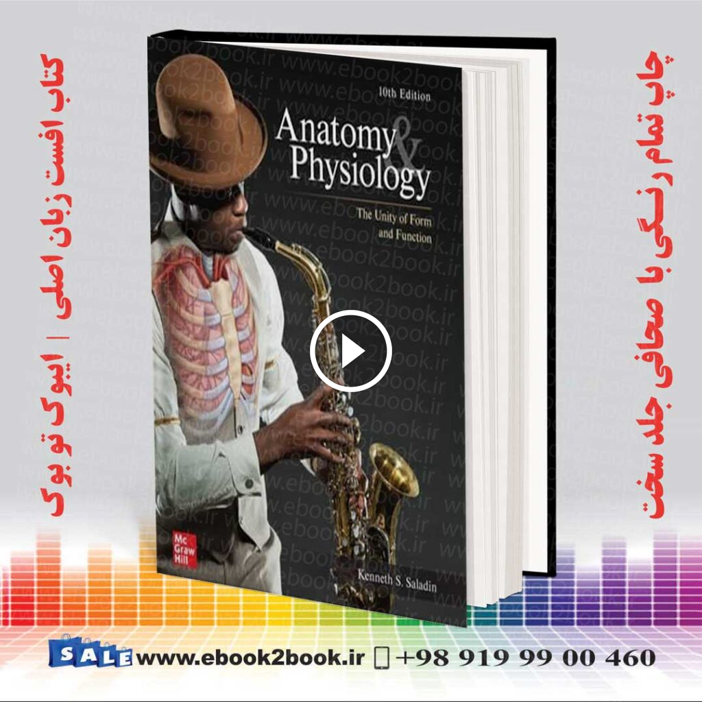 Anatomy & Physiology: The Unity of Form and Function 10th Edition