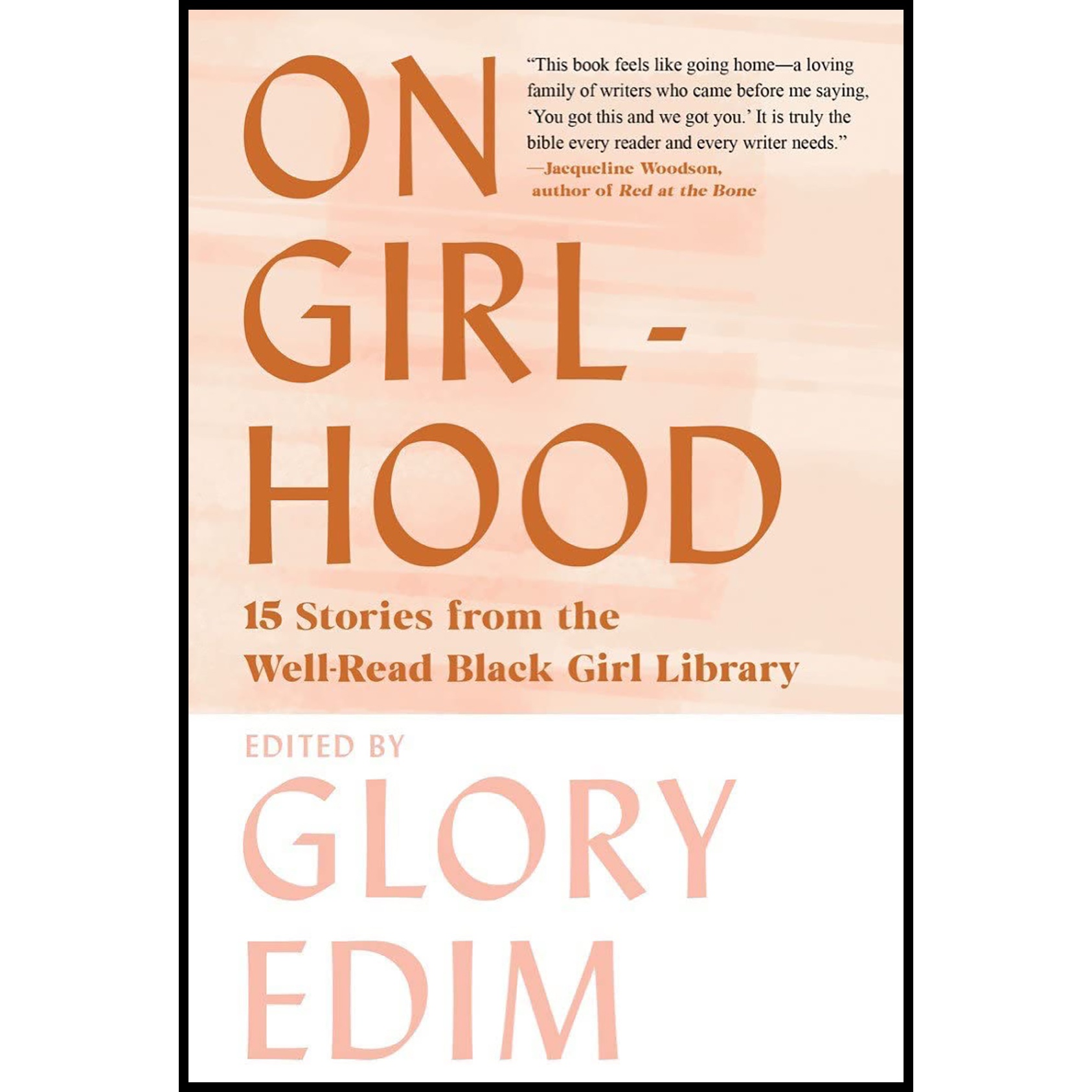 کتاب On Girlhood: 15 Stories from the Well-Read Black Girl Library اثر Glory Edim انتشارات Liveright