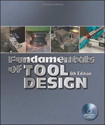  Fundamentals of Tool Design, 6th Edition - دانلود کتاب های دانشگاهی
