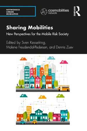 [PDF] دانلود کتاب Sharing Mobilities - New Perspectives For The Mobile Risk Society, 2020