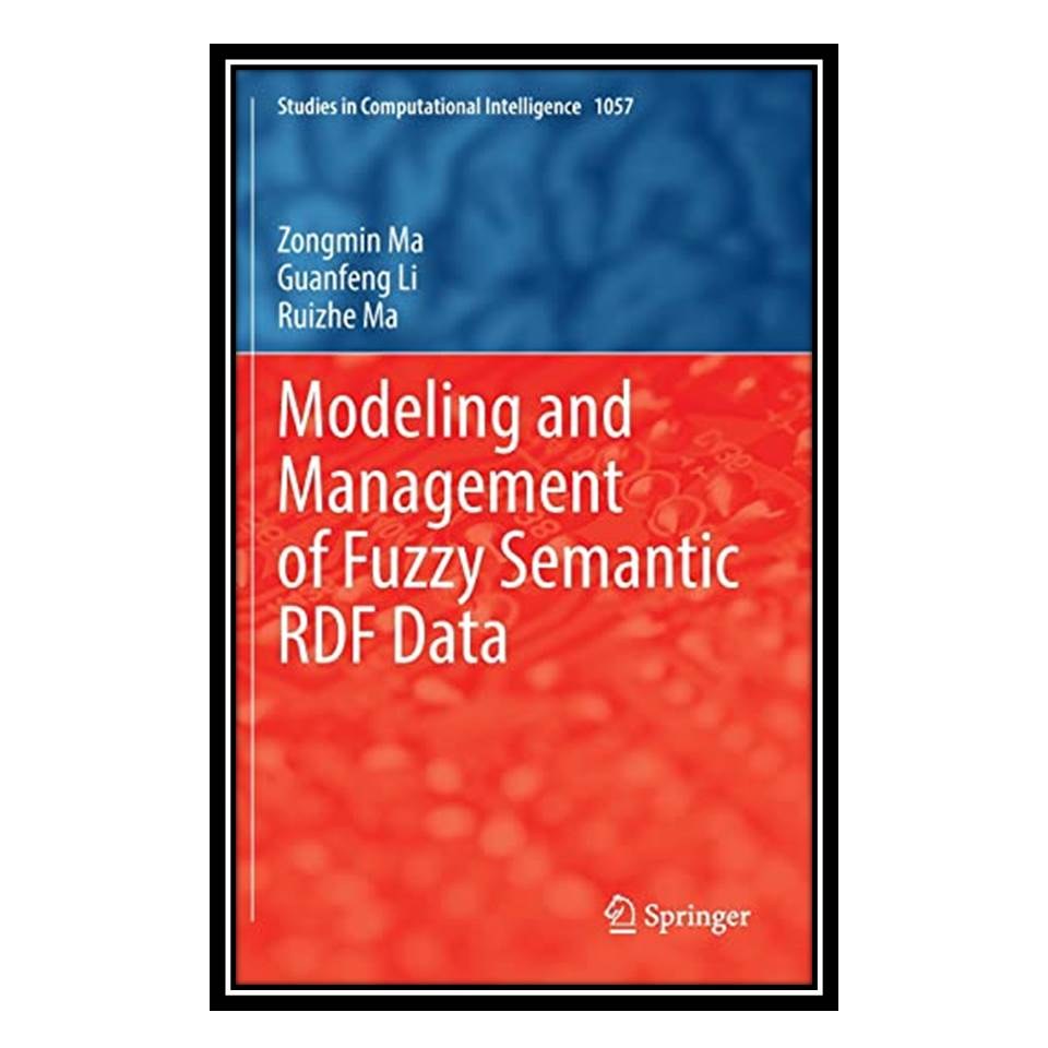 کتاب Modeling and Management of Fuzzy Semantic RDF Data