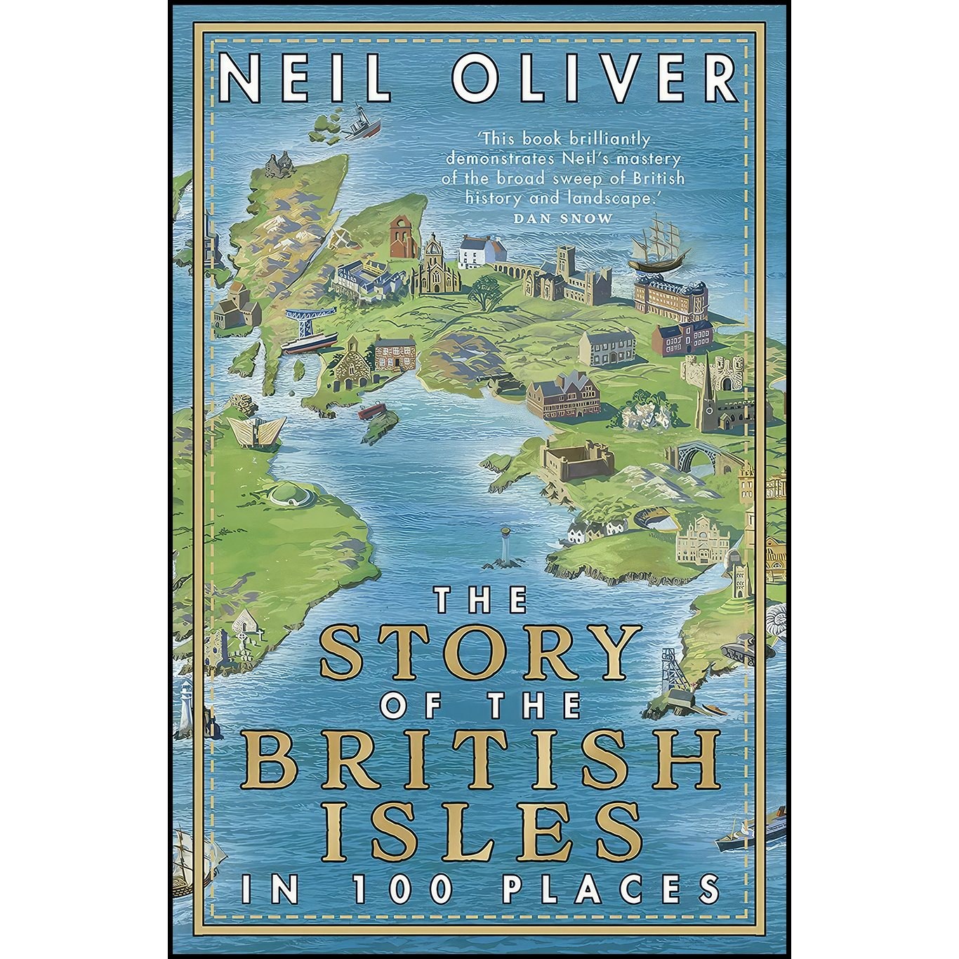 کتاب زبان اصلی The Story of the British Isles in  Places اثر Neil Oliver