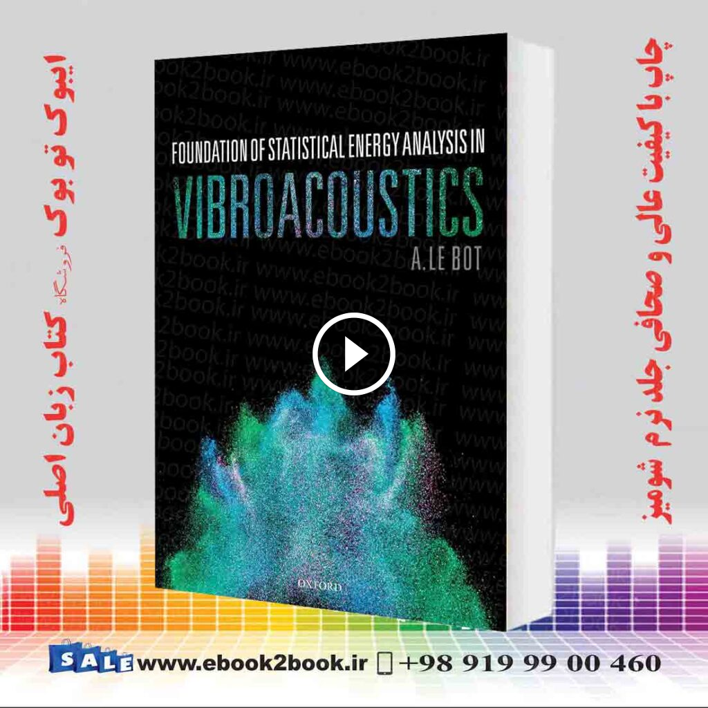 Foundation of Statistical Energy Analysis in Vibroacoustics