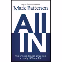 کتاب زبان اصلی All in اثر Mark Batterson انتشارات Zondervan