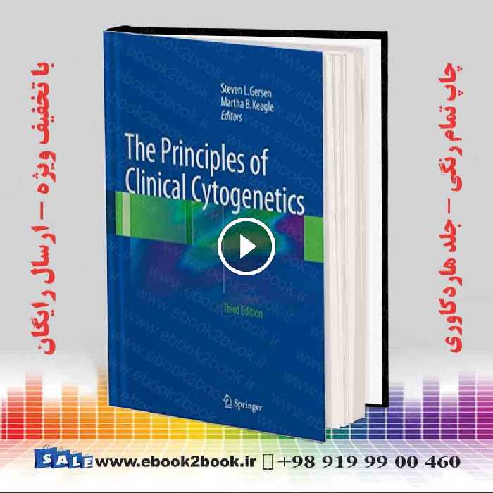 The Principles of Clinical Cytogenetics 3rd Edition