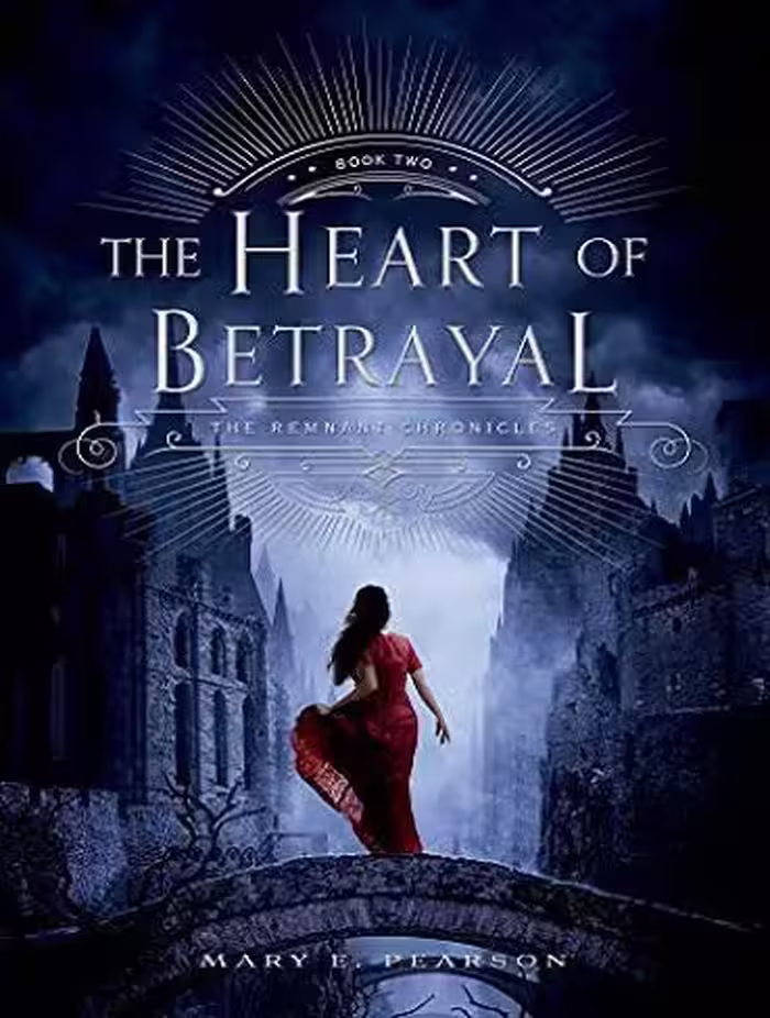 (The Heart of Betrayal (The Remnant Chronicles, Book 2 قلب خیانت (بدون حذفیات)